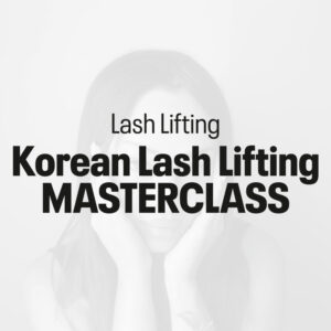 Korean Lash Lifting Schulung – MASTERCLASS